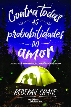 Livro Contra Todas as Probabilidades do Amor - Resumo, Resenha, PDF, etc.