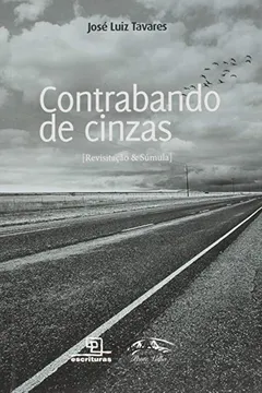 Livro Contrabando de Cinzas - Resumo, Resenha, PDF, etc.