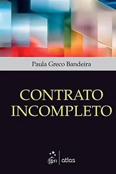 Livro Contrato Incompleto - Resumo, Resenha, PDF, etc.