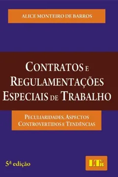 Livro Contratos E Regulamentacoes Especiais De Trabalho - Resumo, Resenha, PDF, etc.