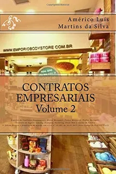 Livro Contratos Empresariais - Volume 2: Especies de Contratos Empresariais: Mutuo, Fianca, Penhor, Seguro, Leasing, Franquia, Factoring, Know How E Cartao de Credito - Resumo, Resenha, PDF, etc.