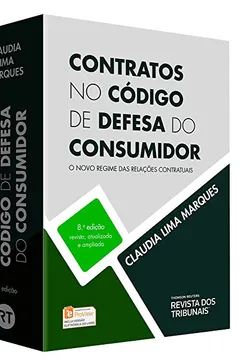 Livro Contratos no Código de Defesa do Consumidor. O Novo Regime das Relações Contratuais - Resumo, Resenha, PDF, etc.