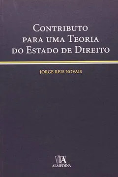 Livro Contributo Para Uma Teoria do Estado de Direito - Resumo, Resenha, PDF, etc.