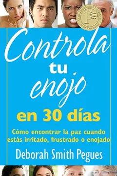 Livro Controla Tu Enojo en 30 Dias: Como Encontrar la Paz Cuando Estas Irritado, Frustrado O Enojado - Resumo, Resenha, PDF, etc.