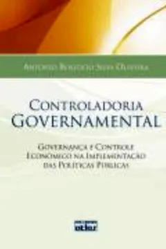 Capa do livro Controladoria Governamental. Governança e Controle Econômico da Implementação das Políticas Pública