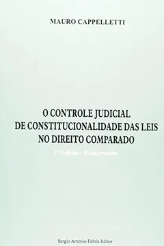 Livro Controle Judicial de Constitucionalidade das Leis no Direito Comparado - Resumo, Resenha, PDF, etc.