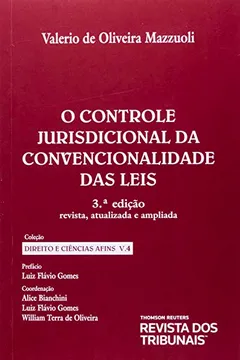 Livro Controle Jurisdicional da Convencionalidade das Leis - Resumo, Resenha, PDF, etc.