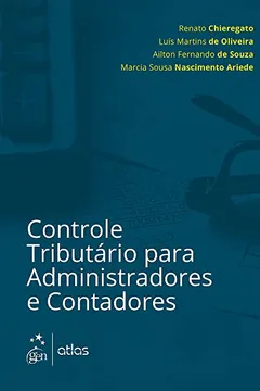 Livro Controle Tributário Para Administradores e Contadores - Resumo, Resenha, PDF, etc.
