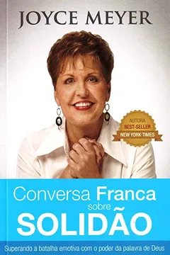 Livro Conversa Franca Sobre Solidão - Resumo, Resenha, PDF, etc.