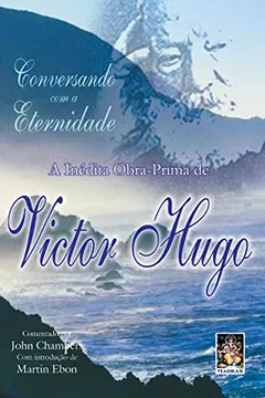 Livro Conversando com a Eternidade - Resumo, Resenha, PDF, etc.