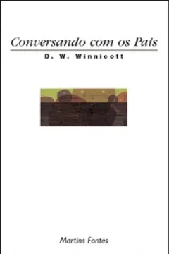 Livro Conversando Com Os Pais - Resumo, Resenha, PDF, etc.