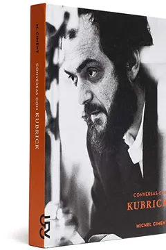 Livro Conversas Com Kubrick - Resumo, Resenha, PDF, etc.