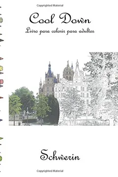 Livro Cool Down - Livro Para Colorir Para Adultos: Schwerin - Resumo, Resenha, PDF, etc.