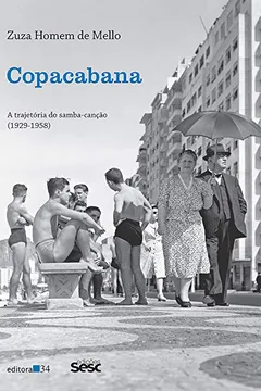 Livro Copacabana. A Trajetória do Samba-Canção - Resumo, Resenha, PDF, etc.