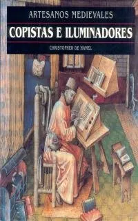 Livro Copistas E Iluminadores - Artesanos Medievales - Resumo, Resenha, PDF, etc.