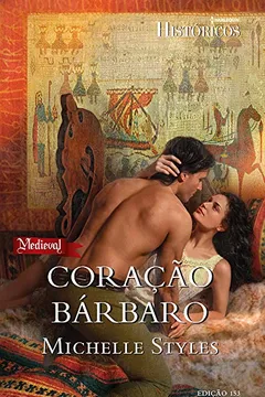 Capa do livro Coração Bárbaro - Coleção Harlequin Históricos. Número 153