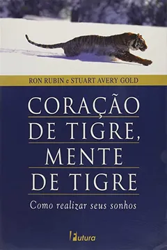 Livro Coracao De Tigre - Mente De Tigre - Resumo, Resenha, PDF, etc.