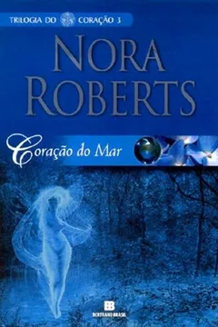 Livro Coração Do Mar - Coleção Trilogia Do Coração. Volume 3 - Resumo, Resenha, PDF, etc.