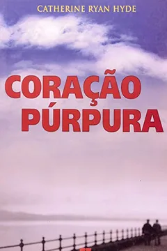 Livro Coração Purpura - Resumo, Resenha, PDF, etc.