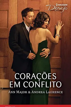 Livro Corações em Conflito - Coleção Harlequin Desejo. Edição 223 - Resumo, Resenha, PDF, etc.