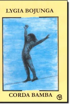 Livro Corda Bamba - Resumo, Resenha, PDF, etc.