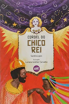 Livro Cordel do Chico Rei - Resumo, Resenha, PDF, etc.