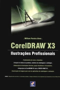 Livro Coreldraw X3. Ilustrações Profissionais - Resumo, Resenha, PDF, etc.