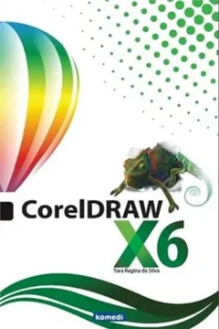 Livro Coreldraw X6 - Resumo, Resenha, PDF, etc.