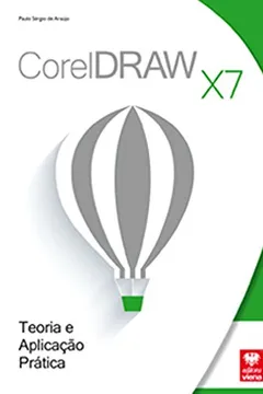 Livro CorelDRAW X7. Teoria e Aplicação Prática - Resumo, Resenha, PDF, etc.
