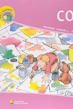 Livro Cores - Coleção Ver e Aprender - Resumo, Resenha, PDF, etc.