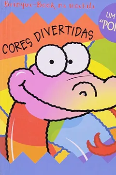 Livro Cores Divertidas - Pop-Up - Resumo, Resenha, PDF, etc.