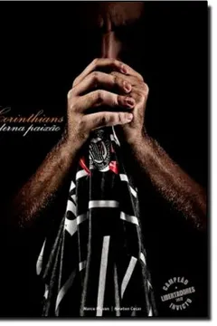 Livro Corinthians - Eterna Paix?o - Resumo, Resenha, PDF, etc.