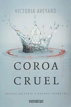 Livro Coroa Cruel - Resumo, Resenha, PDF, etc.