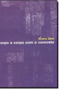 Capa do livro Corpo A Corpo Com O Concreto