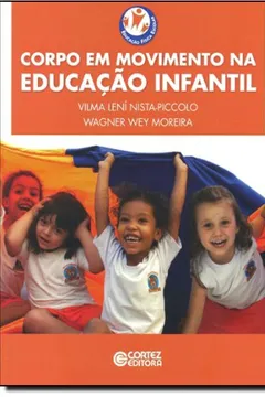 Livro Corpo em Movimento na Educação Infantil - Resumo, Resenha, PDF, etc.