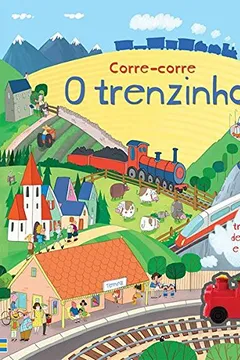 Livro Corre-corre O Trenzinho - Resumo, Resenha, PDF, etc.