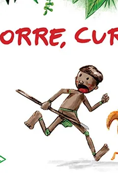 Livro Corre, Curumim! - Volume 1 - Resumo, Resenha, PDF, etc.