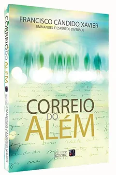 Livro Correio do Além - Resumo, Resenha, PDF, etc.