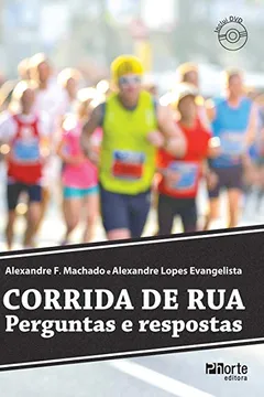 Livro Corrida de Rua. Perguntas e Respostas - Resumo, Resenha, PDF, etc.