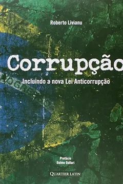 Livro Corrupção. Incluindo a Nova Lei Anticorrupção - Resumo, Resenha, PDF, etc.