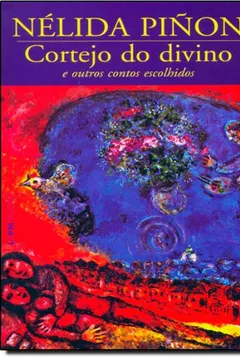 Livro Cortejo Do Divino E Outros Contos Escolhidos - Coleção L&PM Pocket - Resumo, Resenha, PDF, etc.