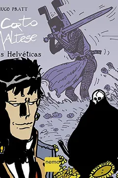 Livro Corto Maltese. As Helvéticas - Resumo, Resenha, PDF, etc.