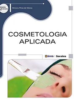 Livro Cosmetologia Aplicada - Resumo, Resenha, PDF, etc.
