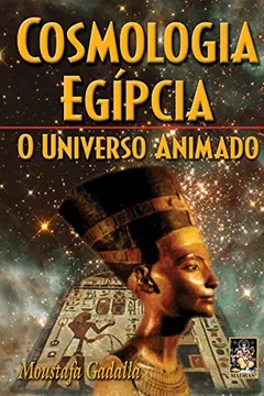 Livro Cosmologia Egípcia - Resumo, Resenha, PDF, etc.