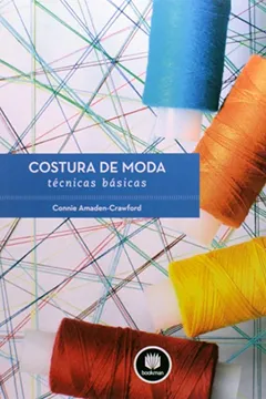 Capa do livro Costura de Moda. Técnicas Básicas