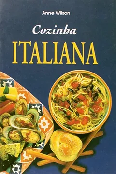 Livro Cozinha Italiana - Resumo, Resenha, PDF, etc.