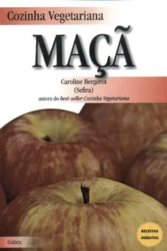 Livro Cozinha Vegetariana. Maçã - Resumo, Resenha, PDF, etc.