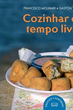 Livro Cozinhar Em Tempo Livre - Resumo, Resenha, PDF, etc.