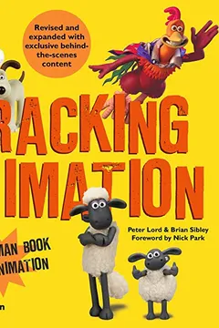 Livro Cracking Animation: The Aardman Book of 3-D Animation - Resumo, Resenha, PDF, etc.