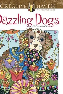 Livro Creative Haven Dazzling Dogs Coloring Book - Resumo, Resenha, PDF, etc.